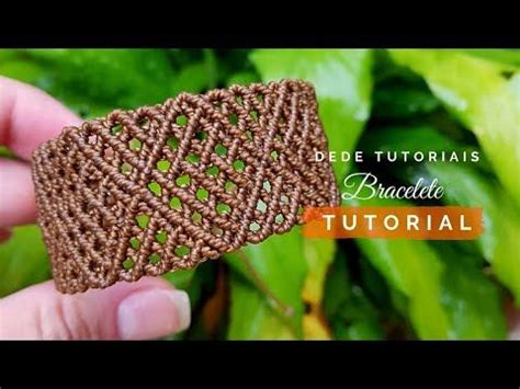 Dede Tutoriais Como Fazer Um Bracelete Bem Detalhado 288 Micro