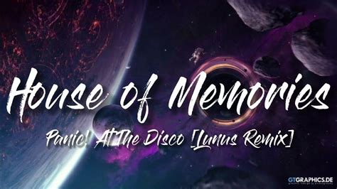 Panic At The Disco House Of Memories Lunus Remix 가사해석 Youtube