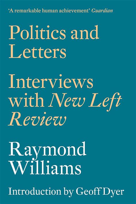 Politics And Letters Interviews With New Left Review Kindle Edition