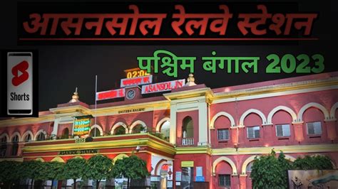 Asansol Railway Station Beautiful Railway Station Asansol