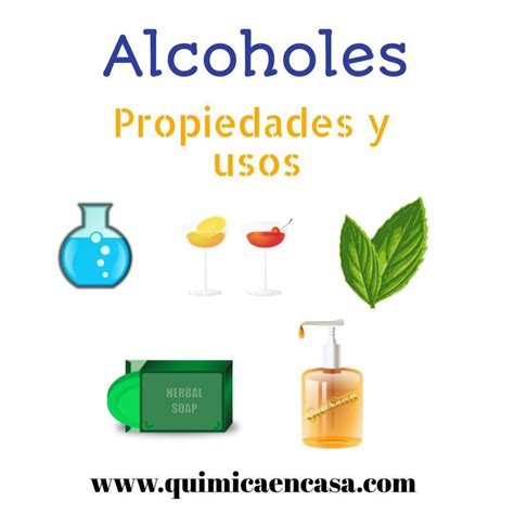 Alcoholes Propiedades Y Usos Qu Mica En Casa