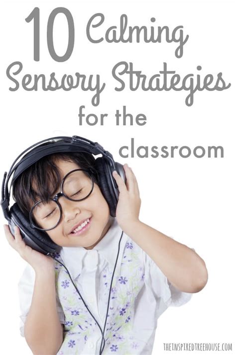 10 Calming Sensory Strategies For School Artofit