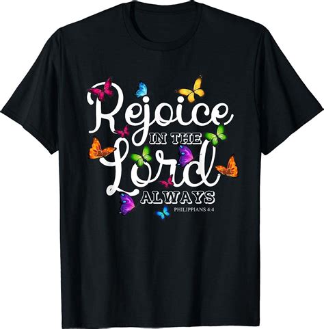 Rejoice Always In Christian Joy Philippians 4 4 T Shirt For Scripture Inspired Style