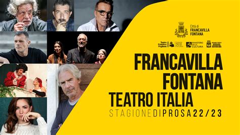 FRANCAVILLA FONTANA Stagione Teatrale 2022 23 Teatro Pubblico