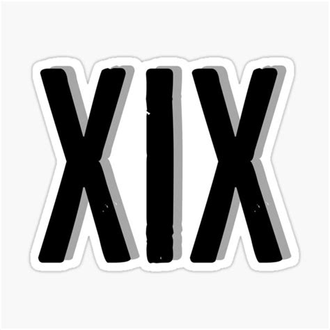 Roman Numeral XIX Sticker For Sale By Rayner21 Redbubble