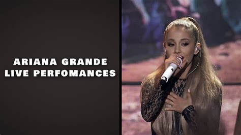 Ariana Grande Live Performances Twixtor Scenes YouTube