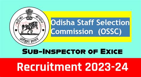 OSSC Excise Sub Inspector SI Recruitment 2024 Apply Now