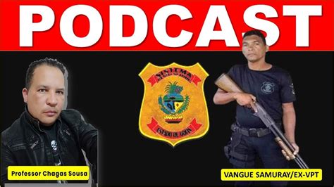 PODCAST Tira dúvidas VANGUE SAMURAY Ex VPT Professores Delma e