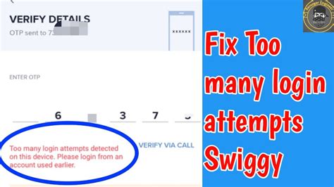 Fix Too Many Login Attempts Detected On This Device Swiggy Problem