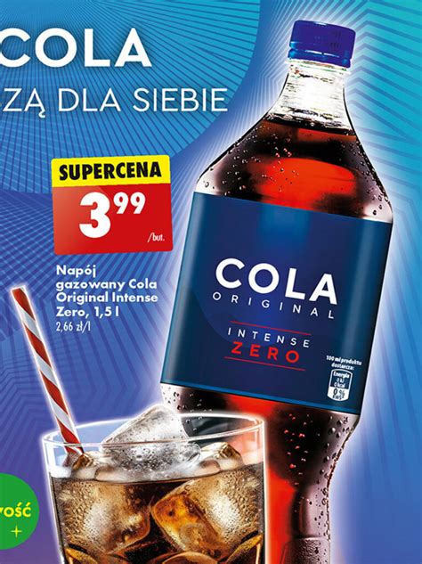 Promocja Napój gazowany Cola Original Intense Zero 1 5 l Biedronka