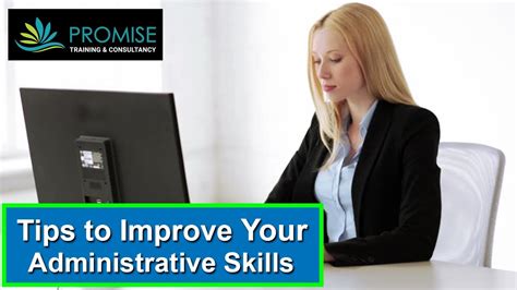 Tips To Improve Your Administrative Skills Learn Ways To Improve Your Administrative Skills