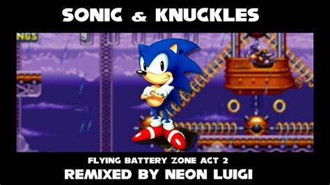 Sonic And Knuckles Flying Battery Zone Act 2 Remix Youtube