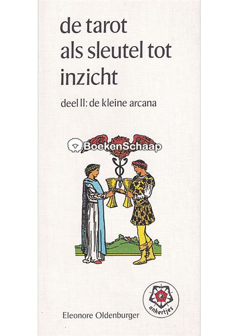 De Tarot Als Sleutel Tot Inzicht 2 Eleonore Oldenburger