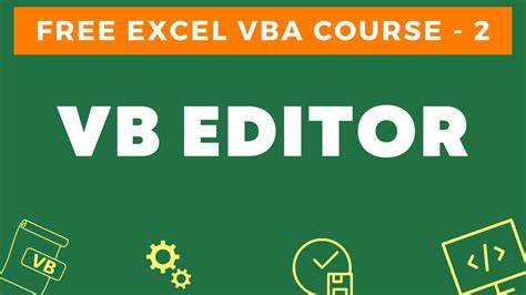 Free Excel VBA Course 2 Introduction To The VB Editor Visual Basic