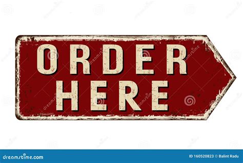 Order Here Vintage Rusty Metal Sign Stock Vector Illustration Of Nostalgia Concept 160520823