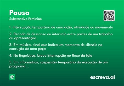 O Que Significa Pausa - Pausa - Significado e Sinônimo - escreva.ai