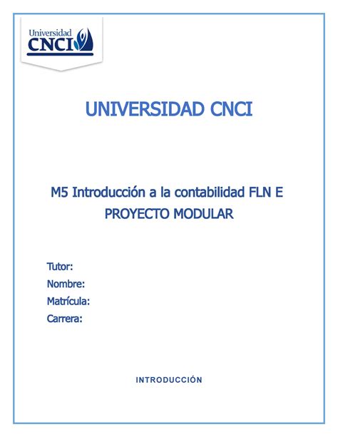 Proyecto Modular Universidad Cnci M Introducci N A La Contabilidad