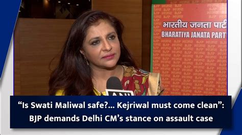 “is Swati Maliwal Safe Kejriwal Must Come Clean” Bjp Demands Delhi