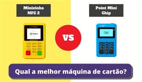 Minizinha NFC 2 Ou Point Mini Chip Qual A Melhor Maquininha