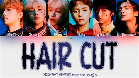 XDINARY HEROES 엑스디너리 히어로즈 HAIR CUT Tradução Color Coded Lyrics