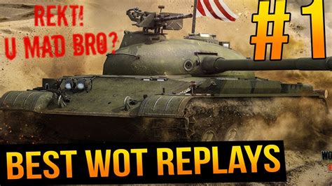 Best Wot Replays World Of Tanks Youtube