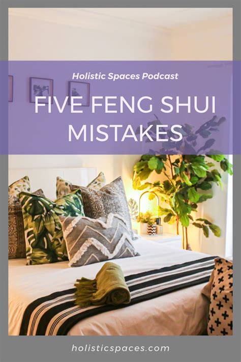 Five Feng Shui Mistakes To Avoid