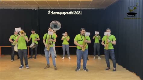 Charanga La Que Has Liado Concurso De Charangas Villa De Pe Afiel