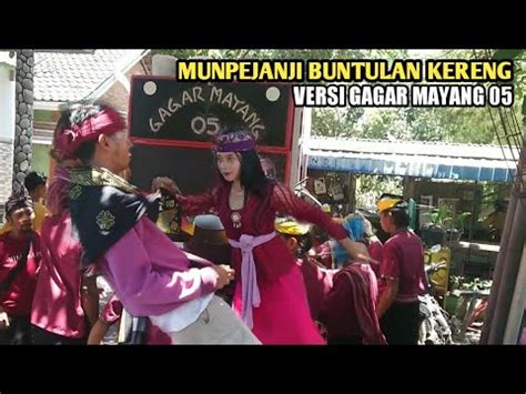 BUNTULAN KERENG VERSI GAGAR MAYANG 05 TAME GAWE YouTube