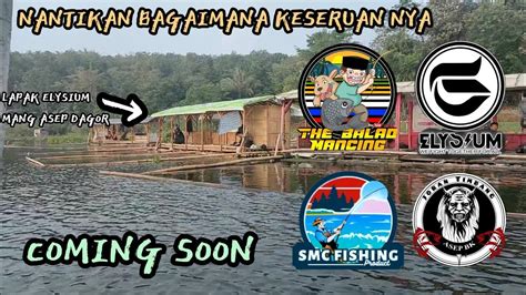 Mancing Cirata Terbaru Karena Saya Sering Di Bedul Akhirnya Panutan