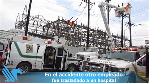 Muere Empleado De La Cfe Tras Accidente En Sub Estaci N Modelo Youtube