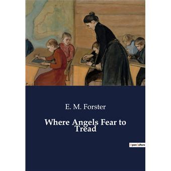 Where Angels Fear to Tread broché E M Edward Morgan Forster