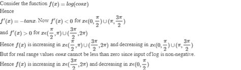 Prove That The F Given By F X Log Cos X Is Strictly Decreasing On 0