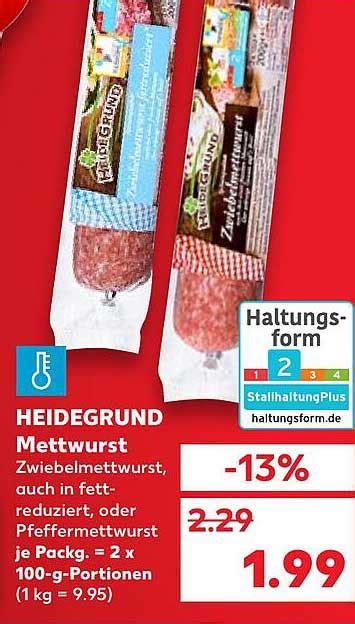 Heidegrund Mettwurst Angebot Bei Kaufland 1Prospekte De