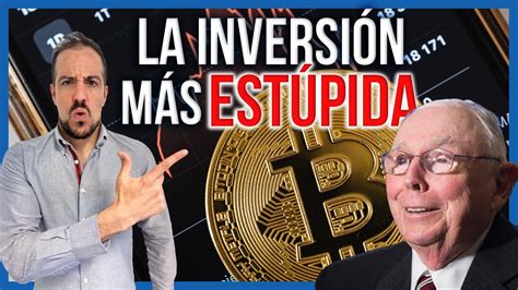 Bitcoin Es La Inversi N M S Est Pida Que Hay Youtube