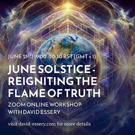 June Solstice 2025 Reigniting The Flame Of Truth Online Workshop