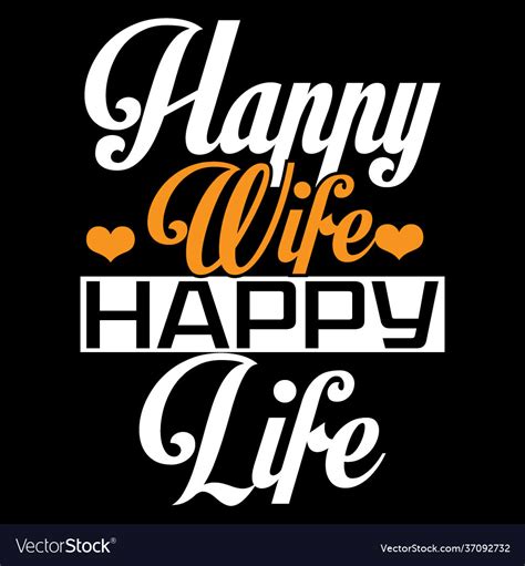 Happy Wife Life Birthday T Royalty Free Vector Image