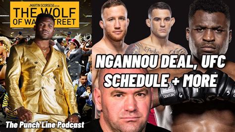 Francis Ngannou S Pfl Deal Dana White S Reaction And Ufc Schedule The Punch Line Podcast