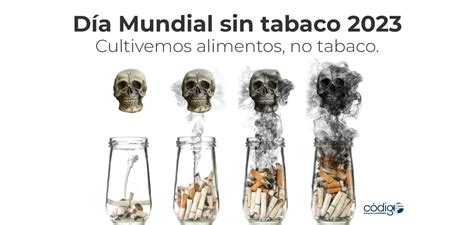 D A Mundial Sin Tabaco Cultivemos Alimentos No Tabaco C Digo F