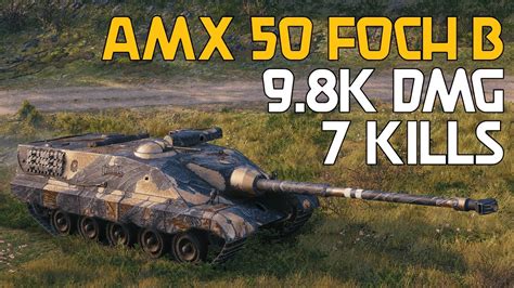 AMX 50 Foch B 9 8K DMG 7 Kills YouTube