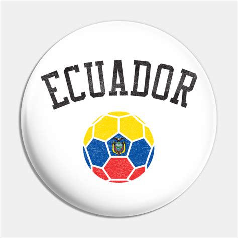 Ecuador Soccer Team Heritage Flag - Ecuador Soccer - Pin | TeePublic