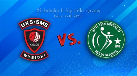 Uks Sms Wybicki Kielce Vs Spr Grunwald Ruda L Ska Youtube