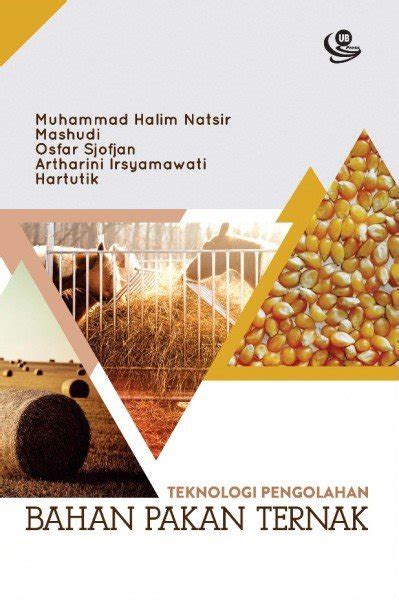 Jual Buku Original Teknologi Pengolahan Bahan Pakan Ternak Di Lapak Nia