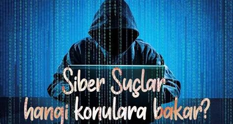 Siber Suçlar hangi konulara bakar ALİmle