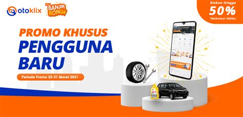 Promo Spesial Untuk Pengguna Baru Otoklix Registrasi Sekarang