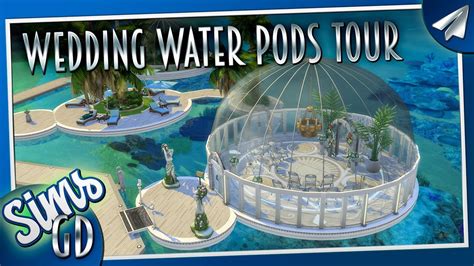 Sims 4 Sulani Wedding Venue Sulani Wedding Water Pods Tour YouTube