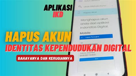 Cara Hapus Akun Aplikasi IKD Identitas Kependudukan Digital YouTube