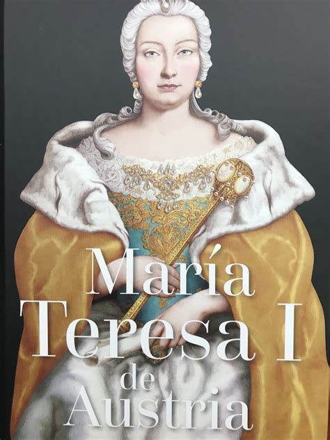 María Teresa I de Austria by Mercedes Giuffré Goodreads