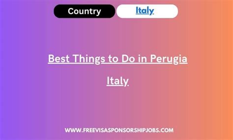 Best Things To Do In Perugia Italy