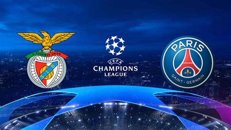 Benfica X Psg Onde Assistir Ao Vivo O Jogo Da Champions League