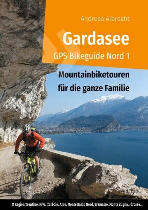 Gardasee Gps Bikeguide Nord Von Andreas Albrecht Isbn